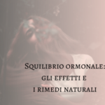 squilibrio ormonale rimedi naturali