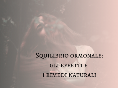 squilibrio ormonale rimedi naturali